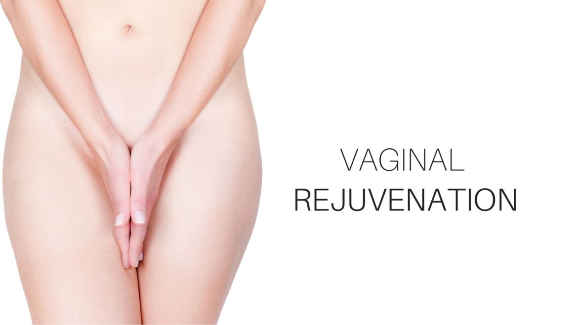 vaginal rejuvenation